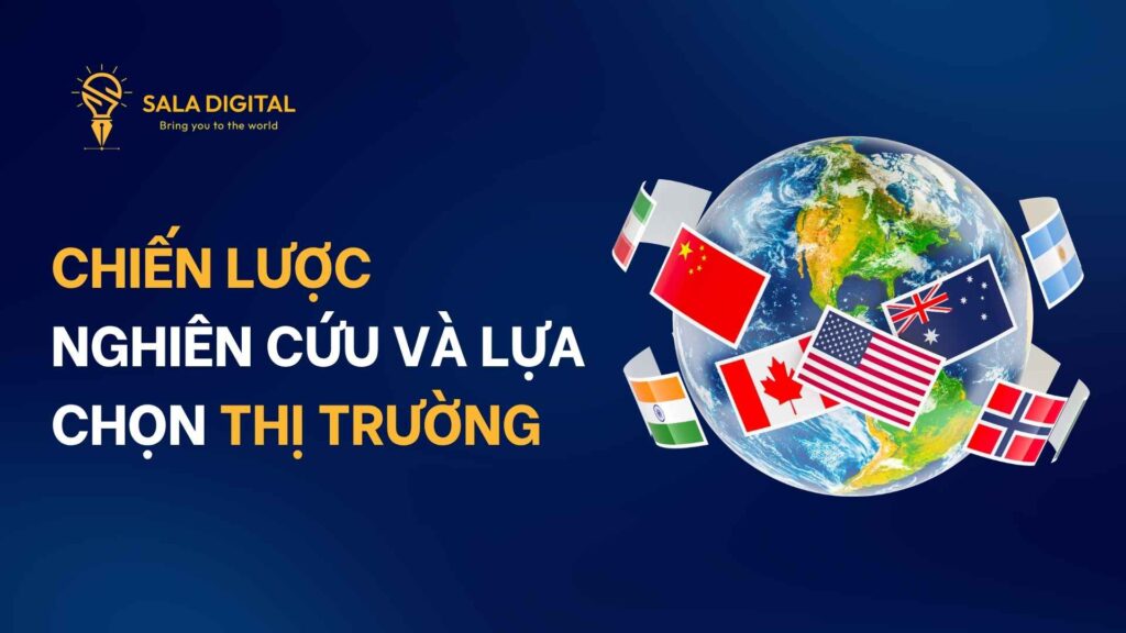 chien-luoc-nghien-cuu-va-lua-chon-thi-truong